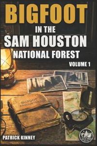 Bigfoot in the Sam Houston National Forest