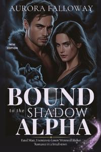 Bound to the Shadow Alpha