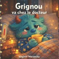Grignou va chez le docteur