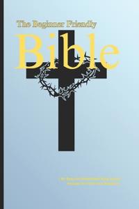 The Beginner-Friendly Bible