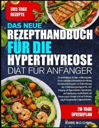Das Neue Rezepthandbuch Für Die Hyperthyreose-Diät Für Anfänger
