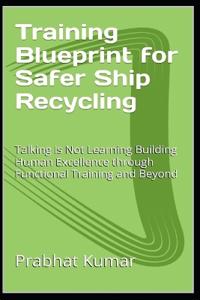 Training Blueprint for Safer Ship Recycling