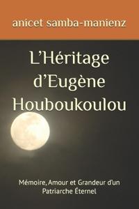 L'Héritage d'Eugène Houboukoulou