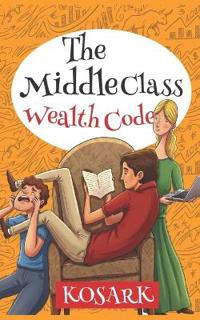 The Middle Class Wealth Code