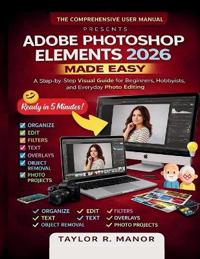 Adobe Photoshop Elements 2026 Made Easy