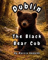 Dublin the Black Bear Cub