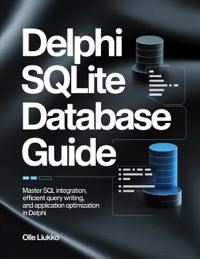 Delphi SQLite Database Guide
