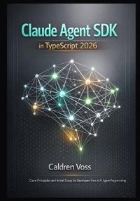 Claude Agent SDK in TypeScript 2026