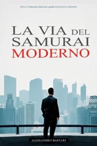 La Via del Samurai Moderno