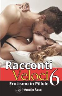 Racconti Veloci 6