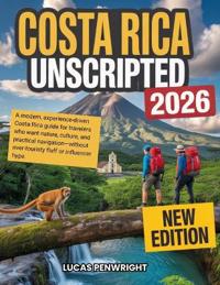 Costa Rica Unscripted 2026