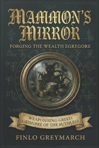Mammon's Mirror