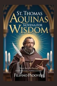 St. Thomas Aquinas Novena for Wisdom