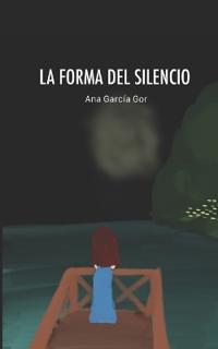 La forma del silencio