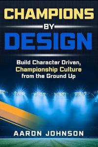 Champions By Design