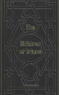 The Children of Triune