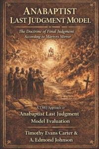 Anabaptist Last Judgment Model
