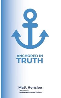 Anchored in Truth