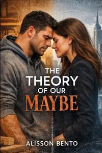 The Theory of Our Maybe