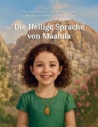 Die Heilige Sprache von Maalula
