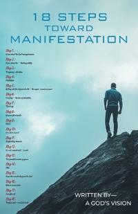 18 Steps Toward Manifestation