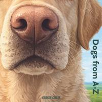 Dogs from A-Z