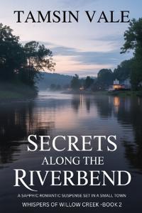 Secrets Along the Riverbend