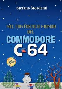 Nel fantastico mondo del Commodore 64