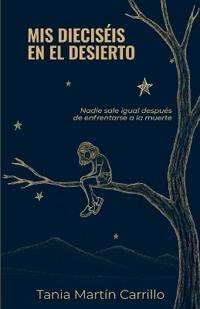 MIS Dieciséis En El Desierto
