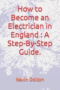 How to Become an Electrician in England