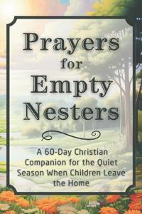 Prayers for Empty Nesters