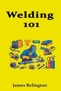 Welding 101