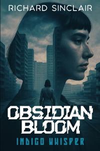 Obsidian Bloom