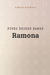 Finde Deinen Namen Ramona