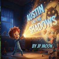 Austin and the Shadows