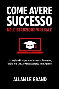 Come Avere Successo Nell'istruzione Virtuale