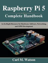 Raspberry Pi 5 Complete Handbook