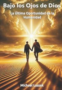 Bajo los Ojos de Dios