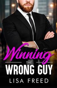 Winning the Wrong Guy