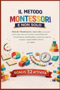 Metodo Montessori E Non Solo ....