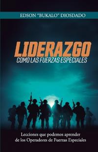 Liderazgo como las Fuerzas Especiales