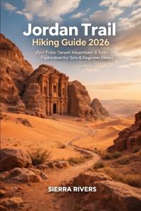 Jordan Trail Hiking Guide 2026