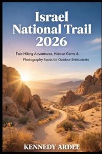Israel National Trail 2026