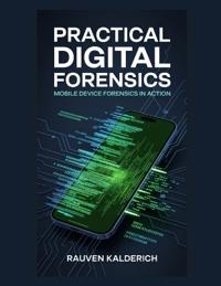 Practical Digital Forensics