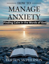 How to manage anxiety