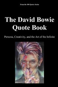 The David Bowie Quote Book