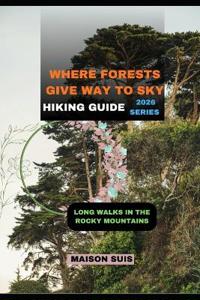 Where Forests Give Way to Sky