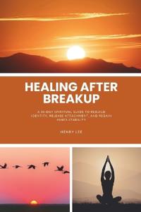 Healing After a Breakup