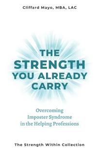 The Strength You Already Carry