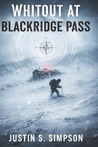 Whiteout at Blackridge Pass